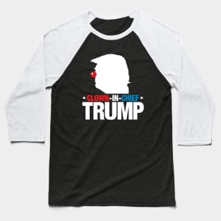 Clown-in-Chief Baseball T-Shirt